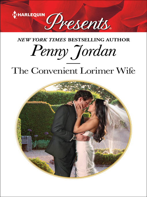 Title details for The Convenient Lorimer Wife by Penny Jordan - Wait list